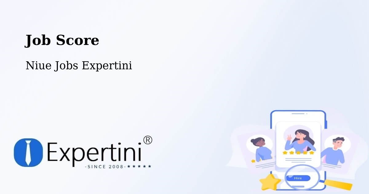 Job Score & Job Description Score Tool – Alofi - Niue Jobs Expertini