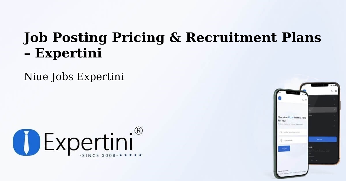 Job Posting Pricing & Recruitment Plans – Alofi - Alofi, Niue Jobs Expertini