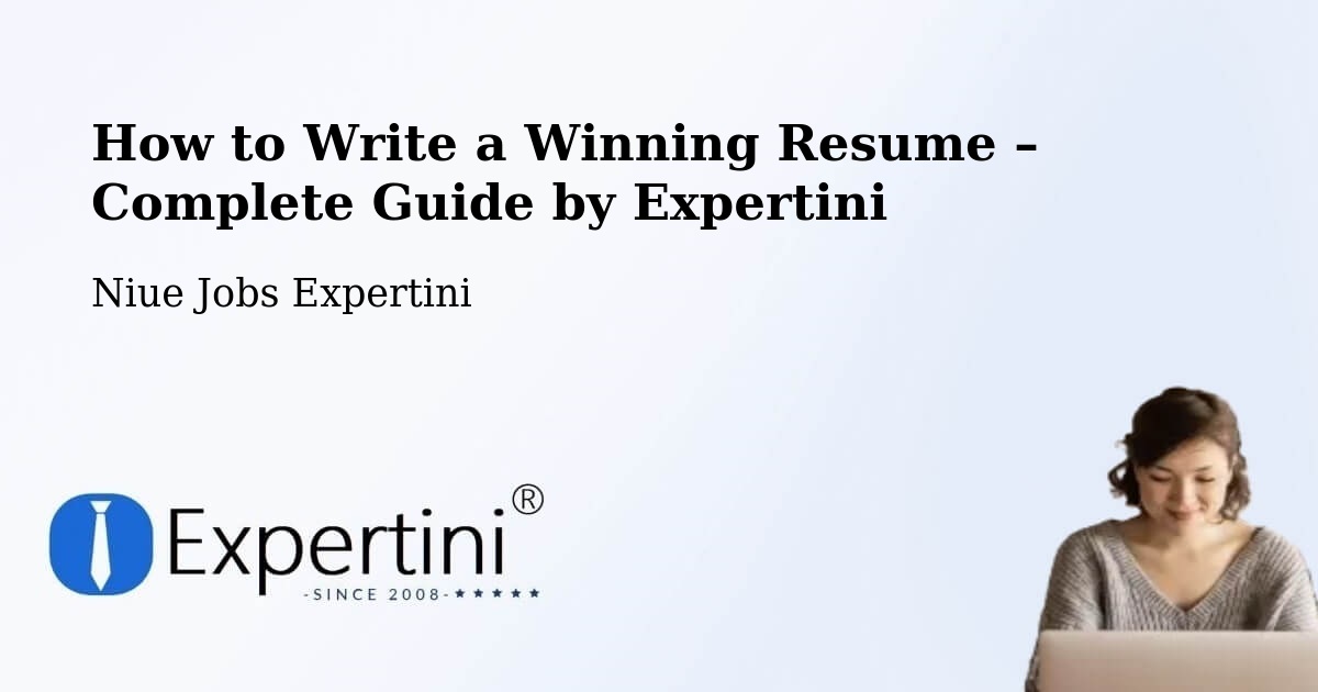 Resume Writing Guide for Job Seekers – Alofi - Alofi, Niue Jobs Expertini
